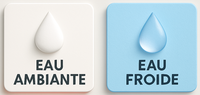 EAU AMBIANTE + FROIDE